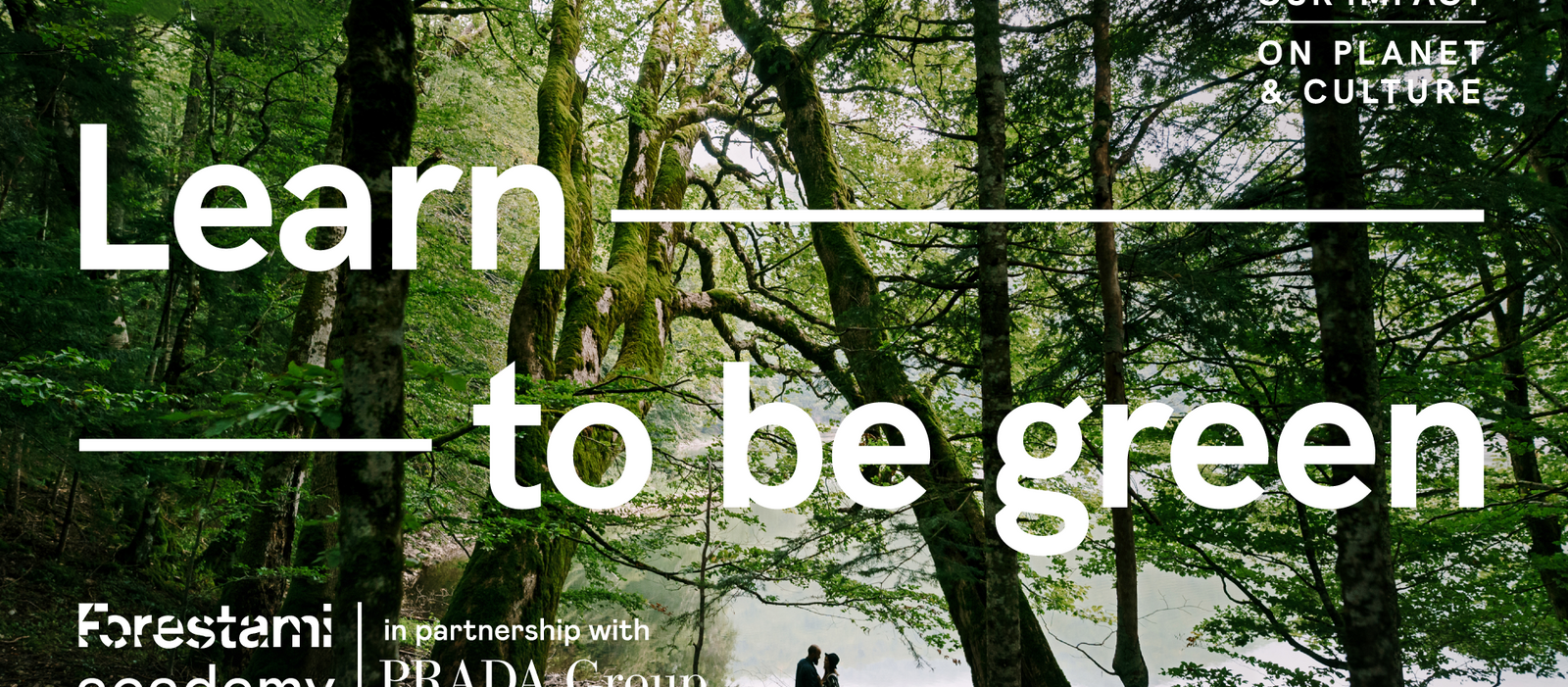 TORNA FORESTAMI ACADEMY IN PARTNERSHIP CON IL GRUPPO PRADA:
PER IL SECONDO ANNO FOCUS SULLA FORESTAZIONE URBANA E LA CORRELAZIONE TRA NATURA E SALUTE